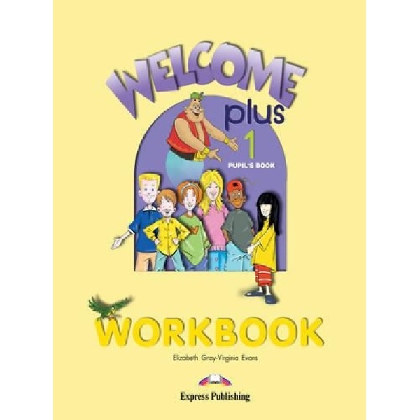 WELCOME PLUS 1 WB - VIRGINIA EVANS-ELIZABETH GRAY