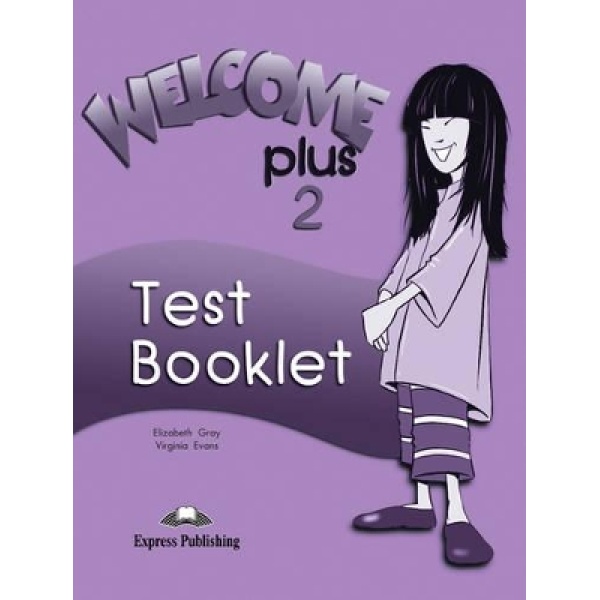 WELCOME PLUS 2 TEST - VIRGINIA EVANS-ELIZABETH GRAY