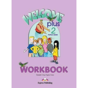 WELCOME PLUS 2 WB - VIRGINIA EVANS-ELIZABETH GRAY