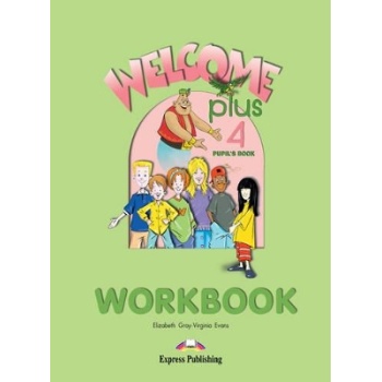 WELCOME PLUS 4 WB - VIRGINIA EVANS-ELIZABETH GRAY