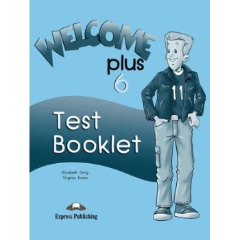 WELCOME PLUS 6 TEST - VIRGINIA EVANS-ELIZABETH GRAY