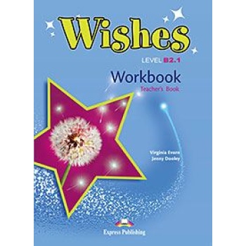 WISHES B2.1 TCHRS WB 2015 REVISED - EVANS DOOLEY