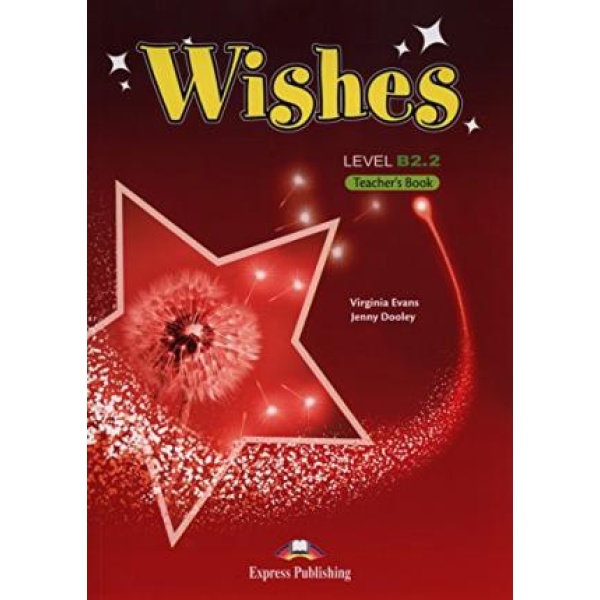 WISHES B2.2 TCHRS 2015 REVISED - EVANS DOOLEY