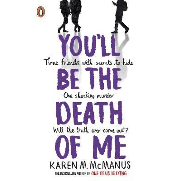YOULL BE THE DEATH OF ME - KAREN M. MCMANUS