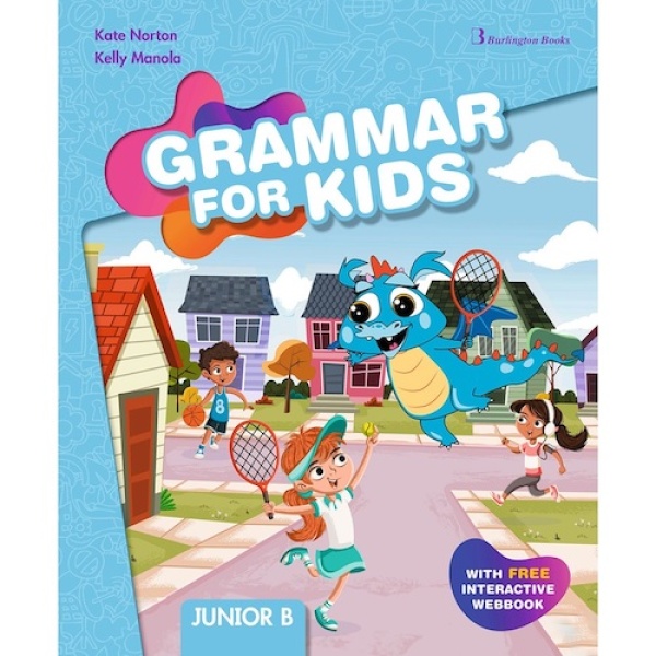 Grammar for Kids Junior B Students - Norton Kate - Manola Kelly