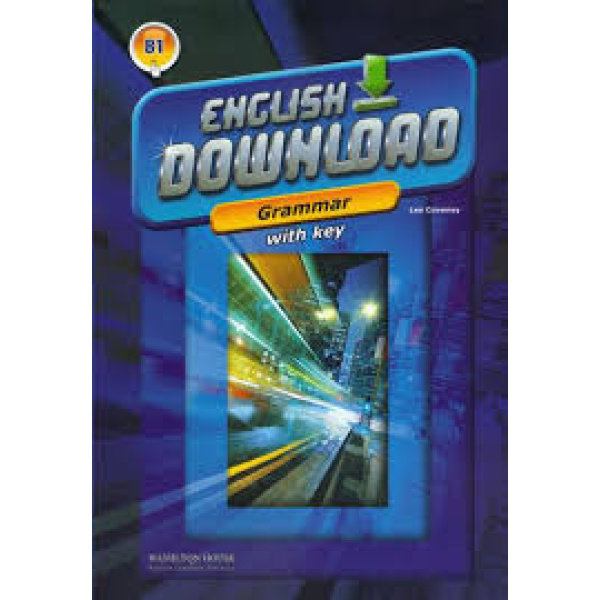 ENGLISH DOWNLOAD B1 GRAMMAR W/KEY -