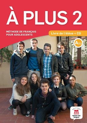 A PLUS 2 METHODE (+ AUDIO CD) - BEGONA BEUTELSPACHER