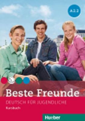 BESTE FREUNDE A2.2 KURSBUCH - ACHIM SEIFFARTH