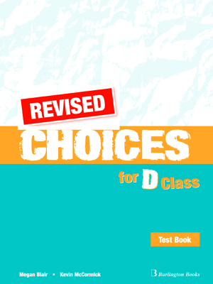 CHOICES FOR D CLASS TEST REVISED - BLAIR
