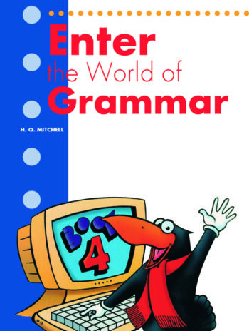 ENTER THE WORLD OF GRAMMAR 4 ENGLISH VERSION - MITCHELL H. Q