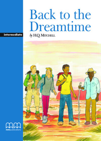 GR INTERMEDIATE: BACK TO DREAMTIME - MITCHELL H. Q.