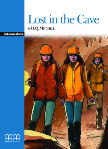 GR INTERMEDIATE: LOST IN THE CAVE - MITCHELL H. Q.