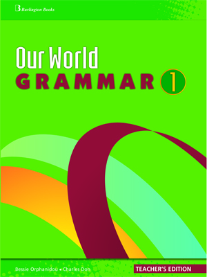 OUR WORLD 1 TCHRS GRAMMAR - TAYLOR