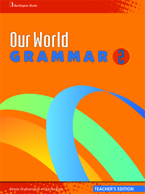 OUR WORLD 2 TCHRS GRAMMAR - BESSIE ORPHANIDOU