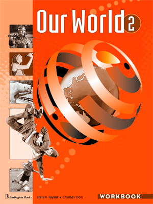 OUR WORLD 2 WB - TAYLOR