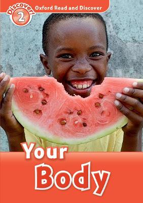 OXFORD READ   DISCOVER 2: YOUR BODY - SPILSBURY