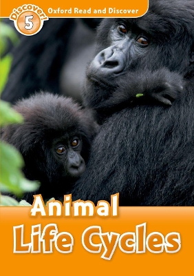 OXFORD READ   DISCOVER 5: ANIMAL CYCLES - RACHEL BLADON-HAZE