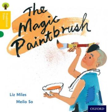 OXFORD READING TREE TRADITIONAL TALES LEVEL 5: THE MAGIC PAI