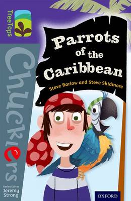 OXFORD READING TREE TREE TOPS CHUCKLERS: PARROTS OF THE CARI