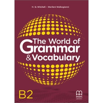 THE WORLD OF GRAMMAR   VOCABULARY B2 - H. Q. MITCHELL