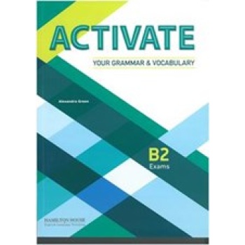 ACTIVATE YOUR GRAMMAR   VOCABULARY B2 SB - STEPHENS
