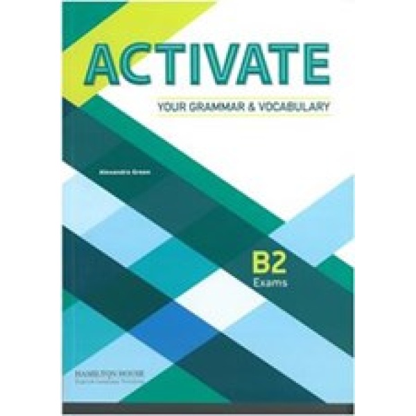 ACTIVATE YOUR GRAMMAR   VOCABULARY B2 SB - STEPHENS