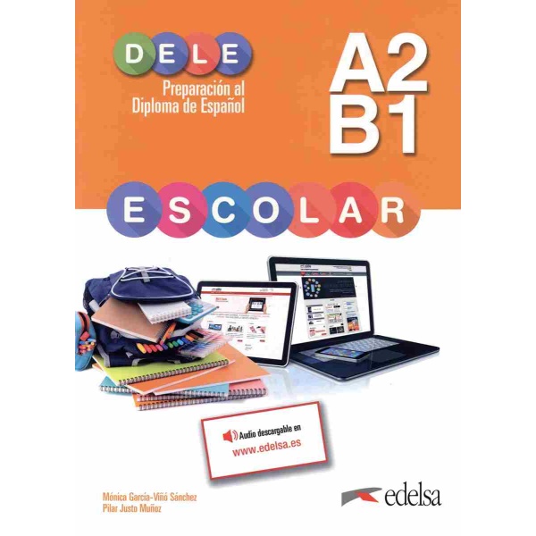 DELE ESCOLAR A2 + B1 ALUMNO PACK GRIEGO - PILAR JUSTO MUNOZ-