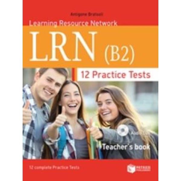 LRN B2 12 PRACTICE TESTS TCHRS - ΜΠΡΑΤΣΟΛΗ ΑΝΤΙΓΟΝΗ