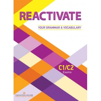 REACTIVATE YOUR GRAMMAR   VOCABULARY C1 + C2 INTERACTIVE WHI
