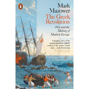 THE GREEK REVOLUTION PB - MARK MAZOWER