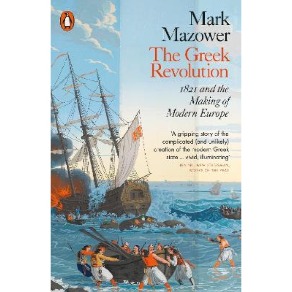 THE GREEK REVOLUTION PB - MARK MAZOWER