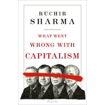 WHAT WENT WRONG WITH CAPITALISM HC - RUCHIR SHARMA