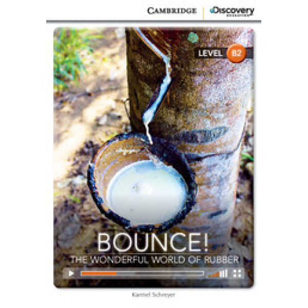 CAMBRIDGE DISCOVERY EDUCATION B2: BOUNCE! THE WONDERFUL WORL