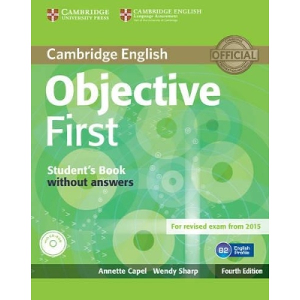 OBJECTIVE FIRST SB (+ CD-ROM) 4TH ED - ANNETTE CAPEL-WENDY S