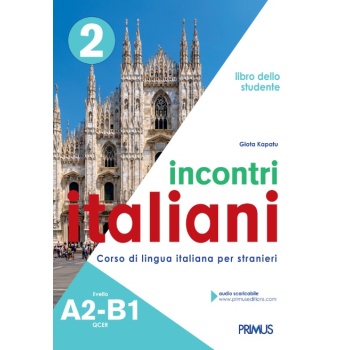 INCONTRI ITALIANI 2 A2-B1 STUDENTE - KAPATU